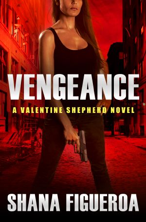 [Valentine Shepherd 01] • Vengeance